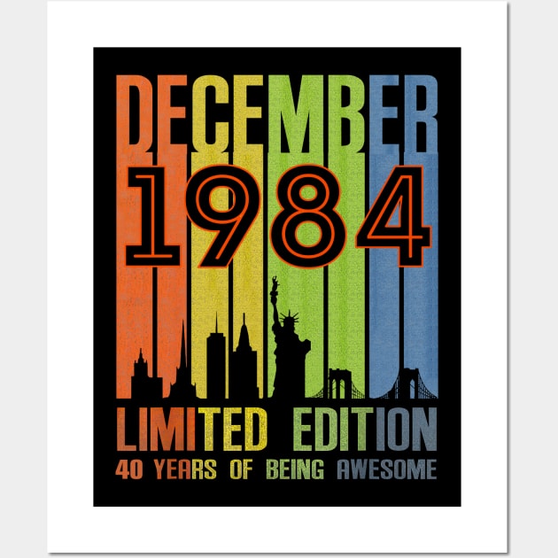 December 1984 Limited Edition 40 Years Of Being Awesome Wall Art by Tagliarini Kristi